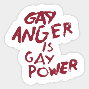 Gay Anger Is Gay Power Sticker